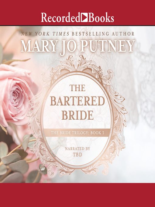 Title details for The Bartered Bride by Mary Jo Putney - Available